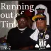 TRE7 - Running out of Time (feat. CJAY) - Single